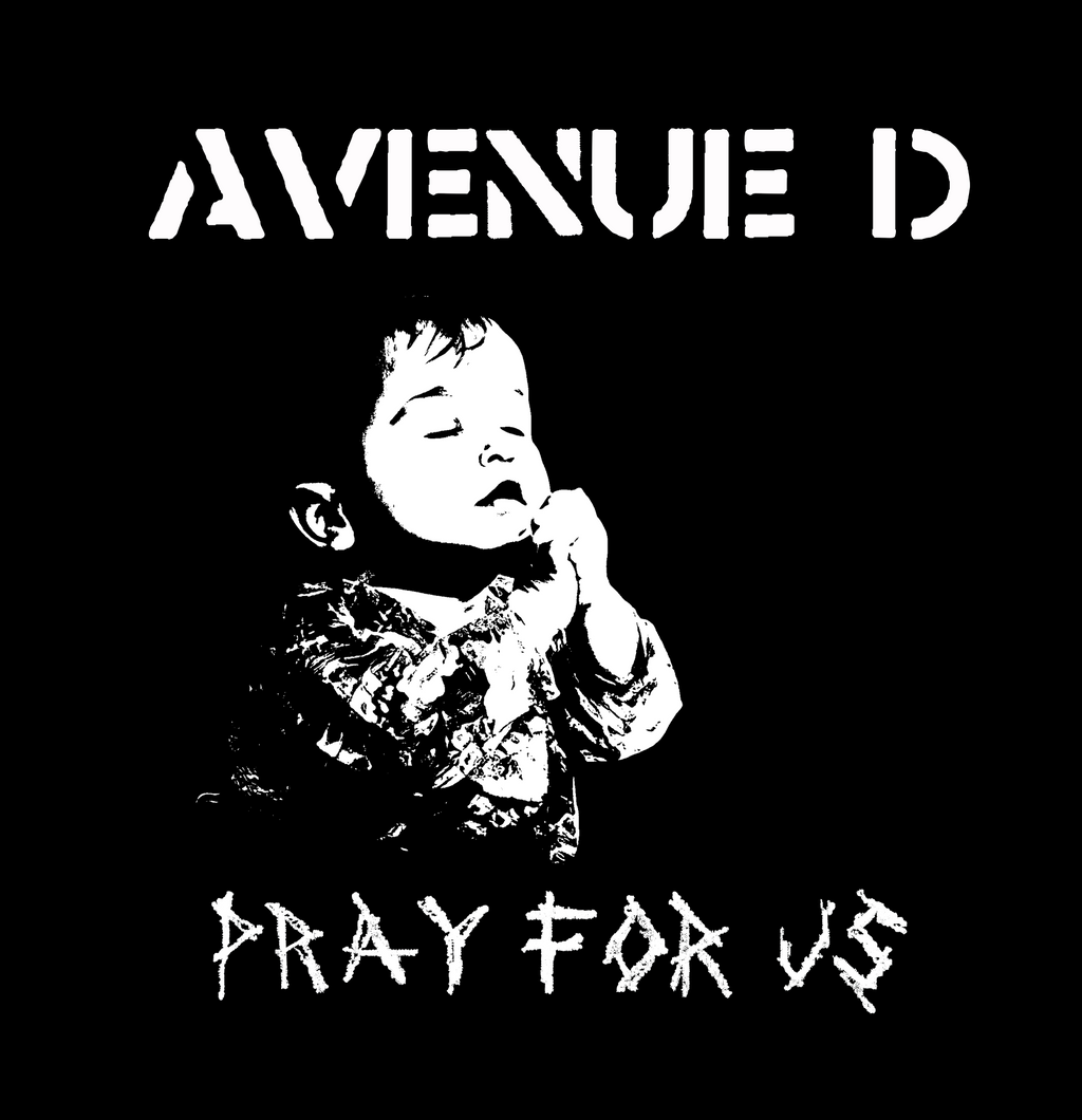 Avenue D "Pray for Us" T-shirt